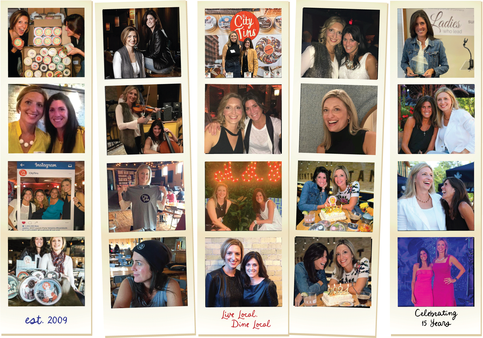 Photo strips of 20 images featuring CityTins founders, Tara and Christin over their 15 year history.